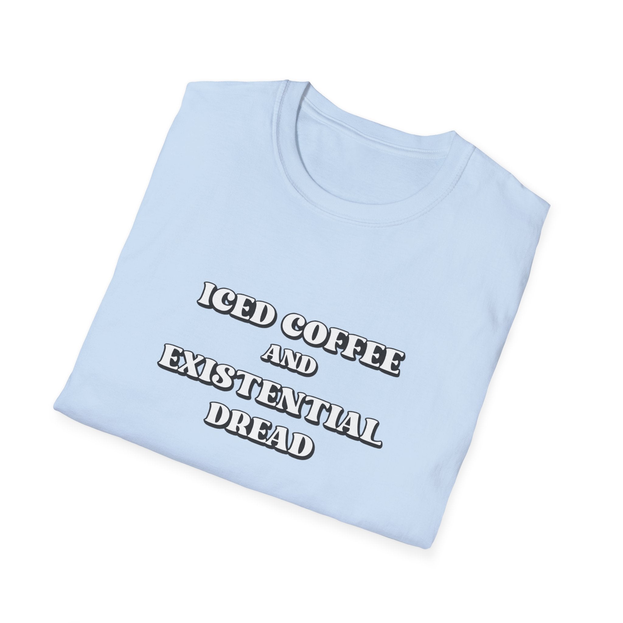 Iced Coffee and Existential Dread T-Shirt