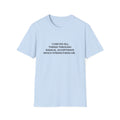 Acceptance Affirmation T-Shirt — "I Can Do All Things Through Radical Acceptance" Inspirational Tee