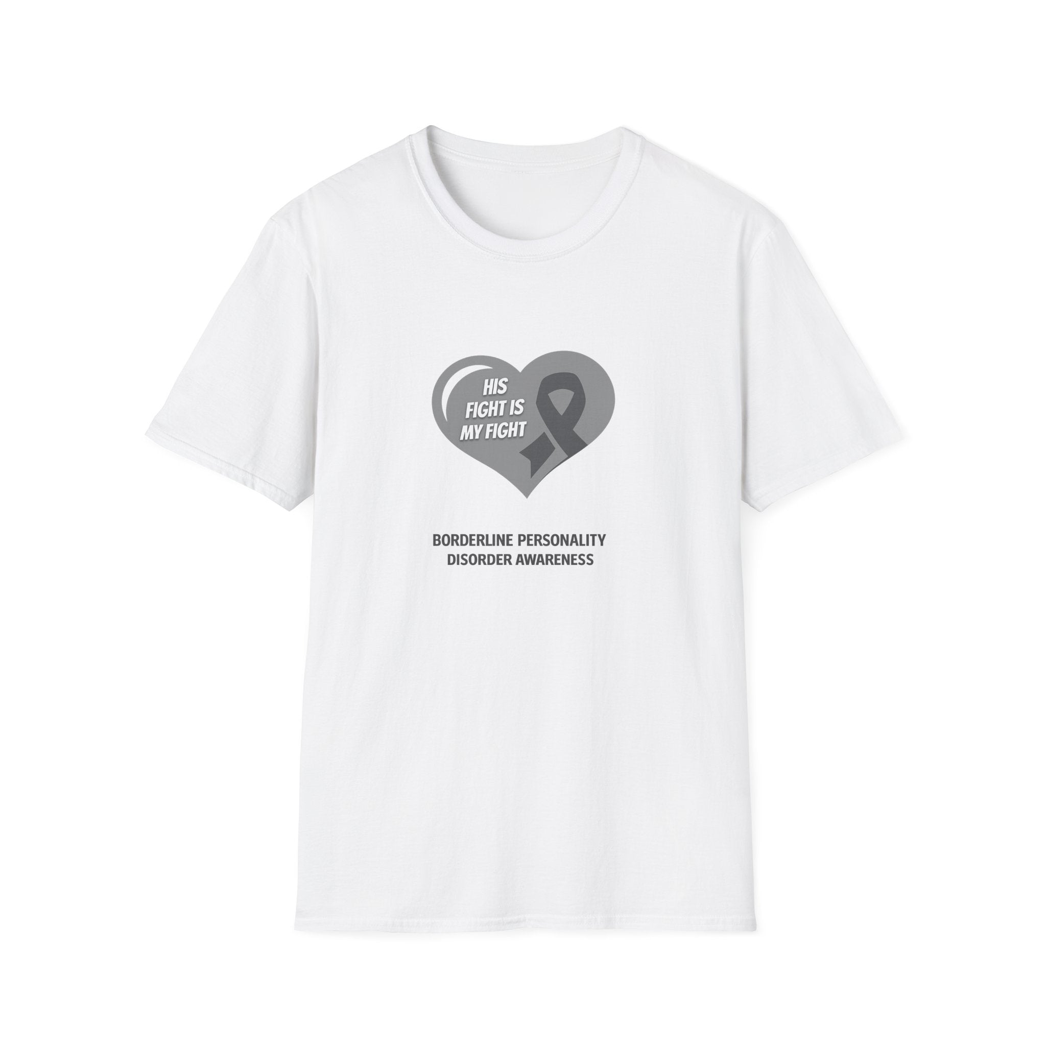Borderline Personality Disorder Awareness T-Shirt — "His Fight Is My Fight" Gray Ribbon