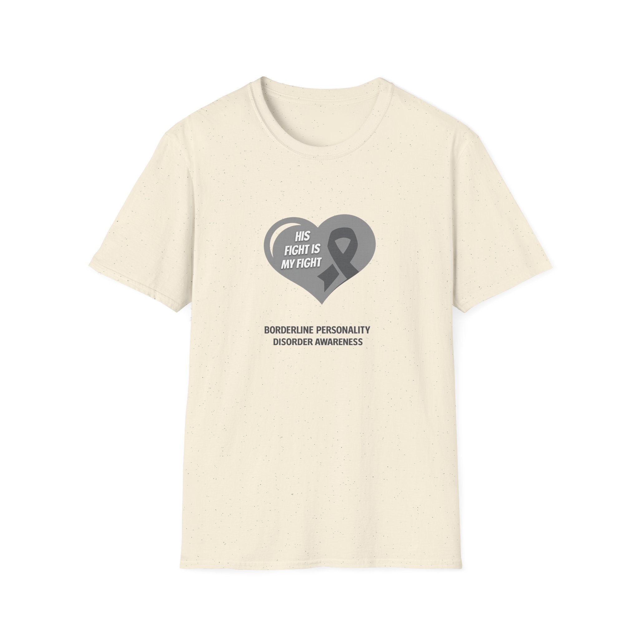 Borderline Personality Disorder Awareness T-Shirt — "His Fight Is My Fight" Gray Ribbon