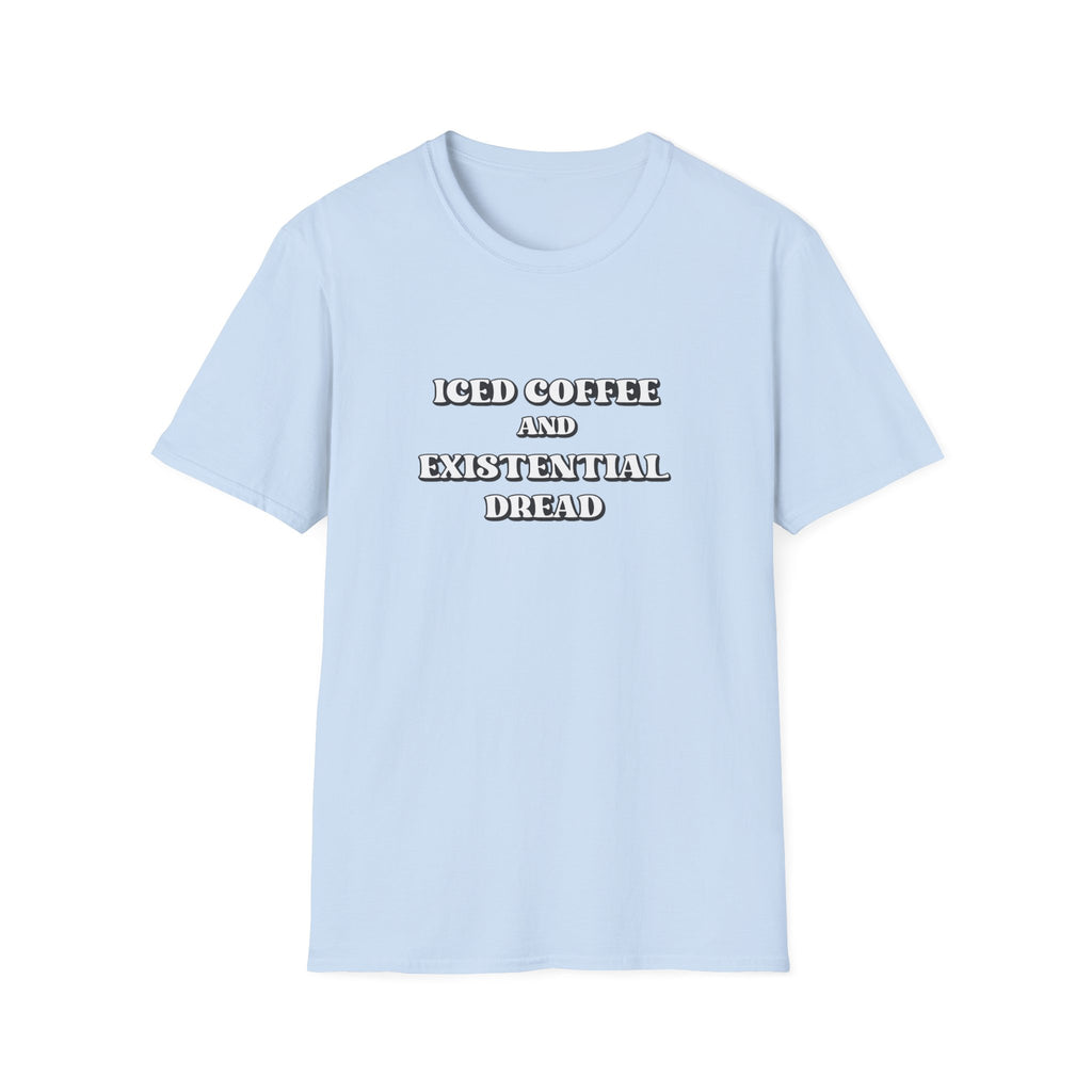 Iced Coffee and Existential Dread T-Shirt