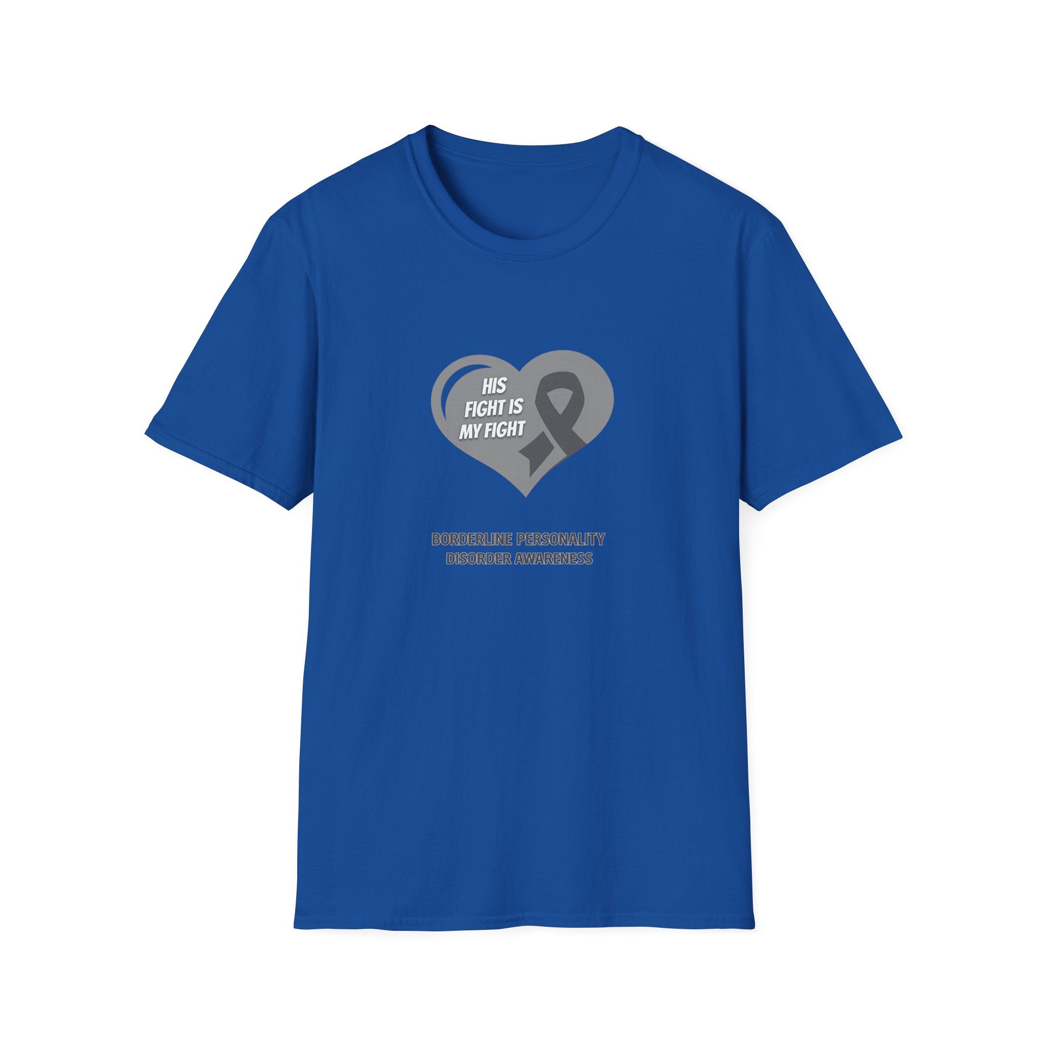 Borderline Personality Disorder Awareness T-Shirt — "His Fight Is My Fight" Gray Ribbon