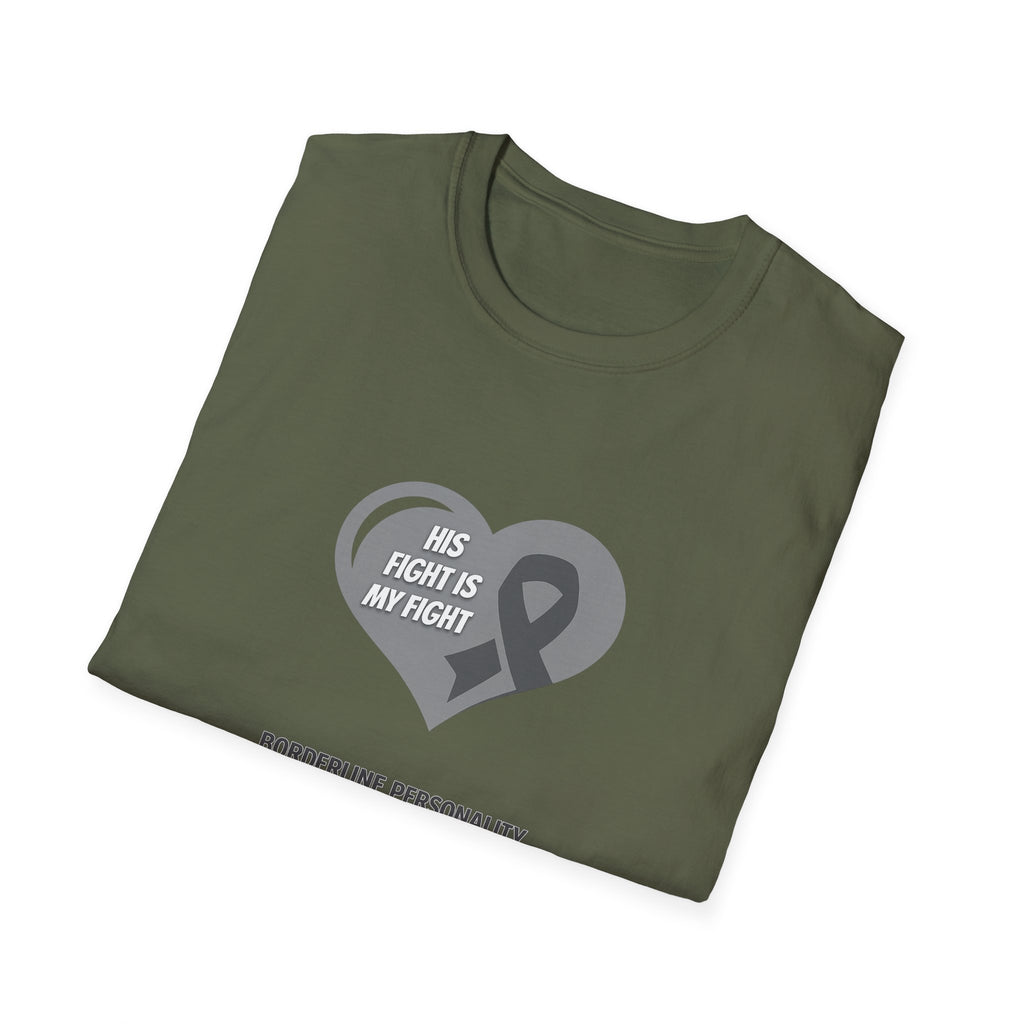 Borderline Personality Disorder Awareness T-Shirt — "His Fight Is My Fight" Gray Ribbon
